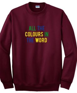 all the colours in the world red sweatshirt