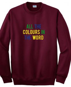 all the colours in the world red sweatshirt