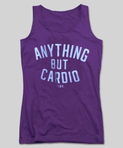 anything but cardio