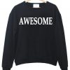 awesome sweatshirt