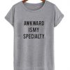 awk ward tshirt