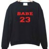 babe 23 sweatshirt