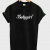 babygirl T shirt