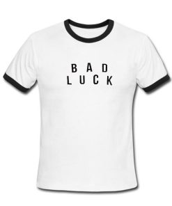 bad luck T shirt