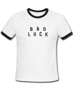 bad luck T shirt