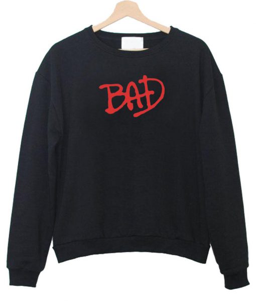 bad sweetshirt