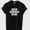 beer drinkin babe T shirt