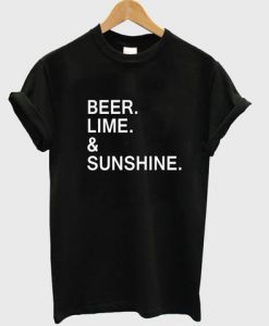 beer lime & sunshine shirt