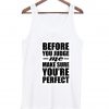 before you judge tanktop