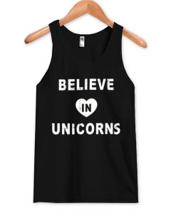 believe in unicorns Tank Top