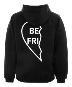best friends hoodie BACK