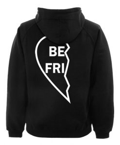 best friends hoodie BACK