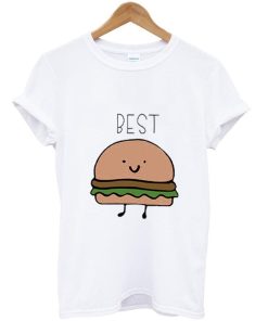 bff best burger Tshirt