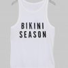 bikini season  Tank Top