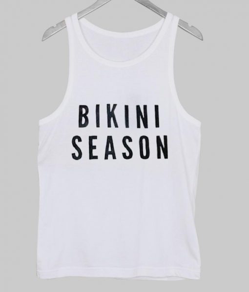 bikini season  Tank Top