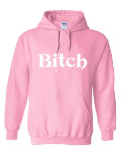 bitch hoodie