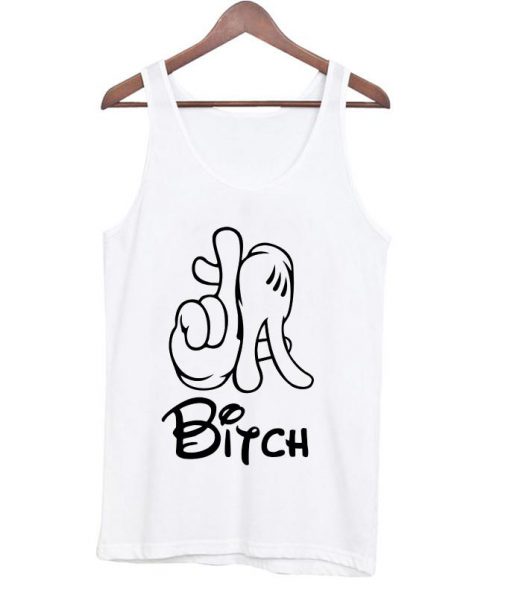 bitch tank top