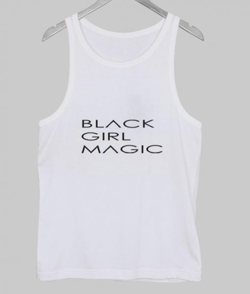 black girl magic tanktop