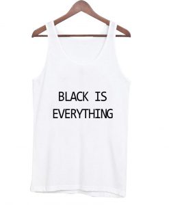 black is everything Tanktop