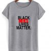 black mens lives matter tshirt