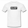 BLEEP tshirt