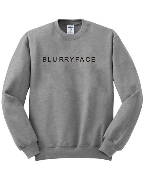 blurryface sweatshirt