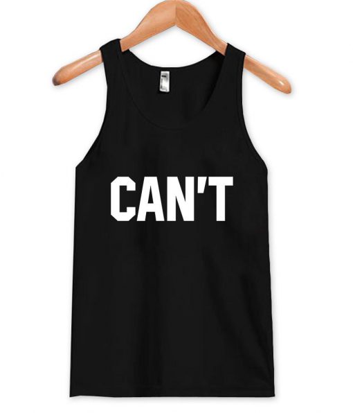 can't Tank Top