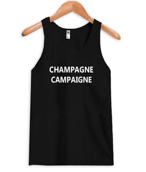 champagne campaigne Tank Top