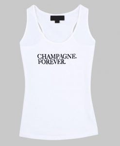 champagne forever tanktop