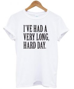 chandler bath i've had a very long hard day T shirt