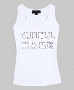 chill babe tanktop