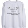 choc.o.late sweatshirt