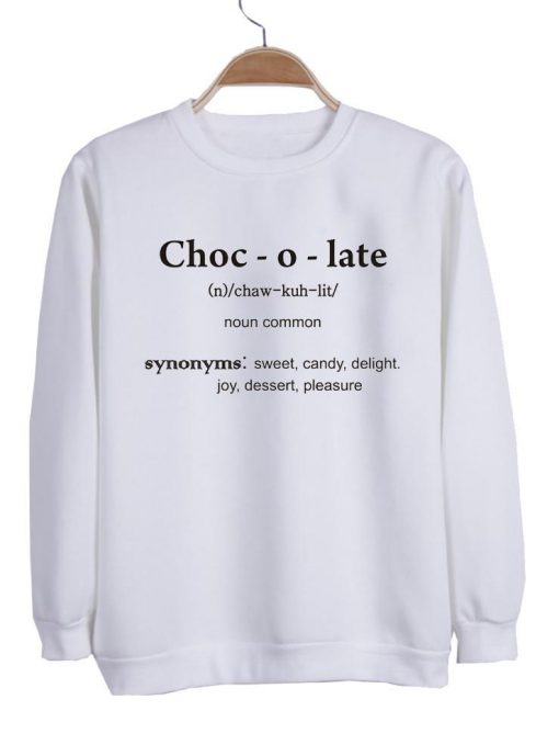 choc.o.late sweatshirt