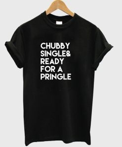 chubby single tshirt