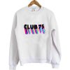 club 75 sweatshirt