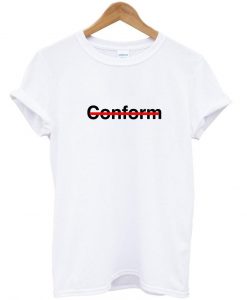 conform tee T shirt