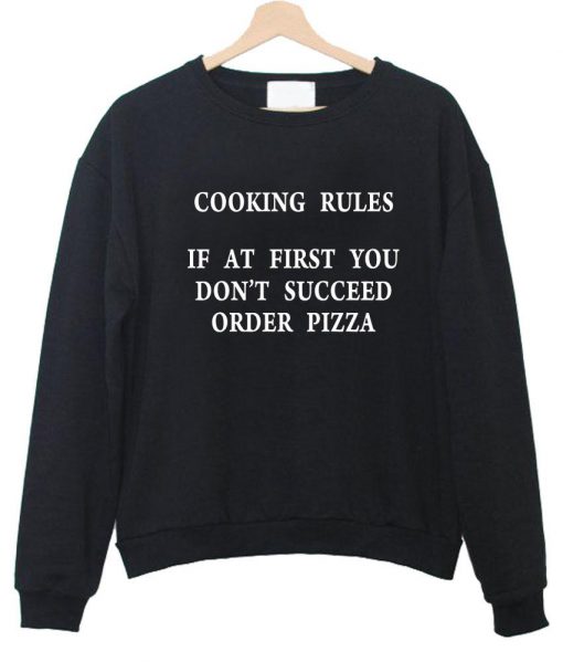 cooking rule sweatshirt