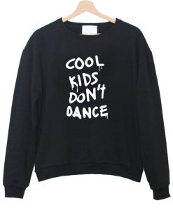 cool kids sweatshirt
