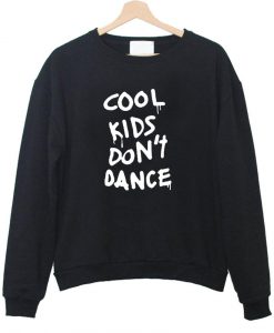 cool kids sweatshirt