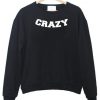 crazy sweatshirt