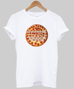 cut my life into pizza T shirt