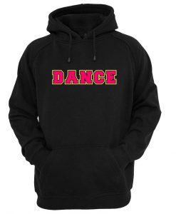 dance HOODIE