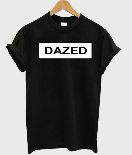 dazed tshirt