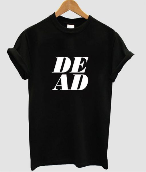 dead tshirt