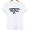 dear morning tshirt