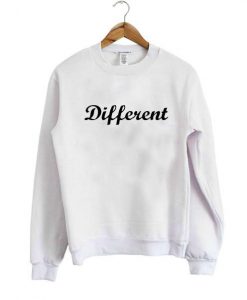 different sweatshirt