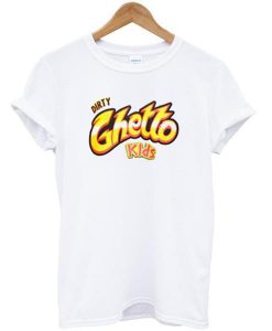 dirty ghetto kids tshirt