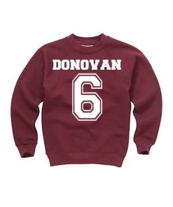 donovan 6 sweatshirt
