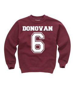 donovan 6 sweatshirt