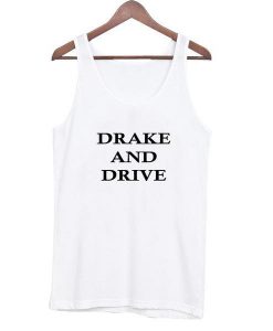 drake and drive tanktop